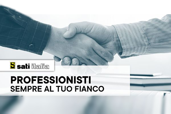 Sati Italia: professionisti sempre al tuo fianco